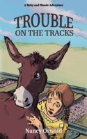 Trouble on the Tracks