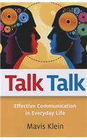 Talk Talk - Effective Communication in Everyday Life