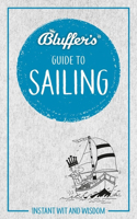 Bluffer's Guide to Sailing