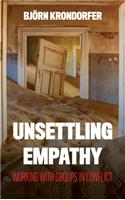 Unsettling Empathy