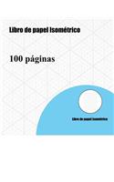 Libro de papel Isométrico: (1 Libro de Papel Isométrico)