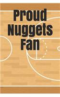 Proud Nuggets Fan: An Unofficial NBA Basketball Journal for Your Everyday Needs