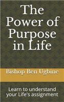 The Power of Purpose in Life