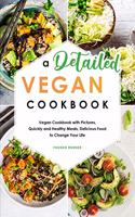 A Detailed Vegan Cookbook