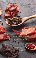 Ketogenic Snacks And Appetizers Recipes