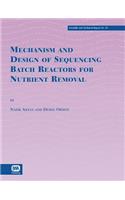 Mechanism and Design of Sequencing Batch Reactors for Nutrient Removal