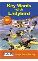 Key Words: 9b Jump from the sky