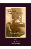Margaret Storm Jameson: Writing in Dialogue