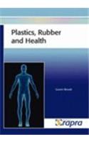 Plastics, Rubber and Health