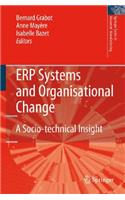 ERP Systems and Organisational Change: A Socio-technical Insight(Springer Series in Advanced Manufacturing)