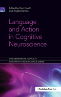 Language and Action in Cognitive Neuroscience