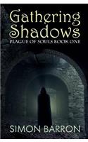 Gathering Shadows