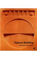 Topical Building