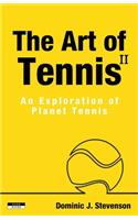 The Art of Tennis II: An Exploration of Planet Tennis