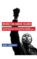 Revolt on Goose Island