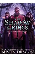 In the Shadow of the Kings