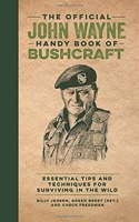 The Official John Wayne Handy Book of Bushcraft