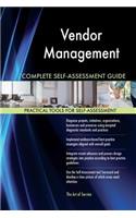 Vendor Management Complete Self-Assessment Guide