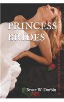 Princess Brides