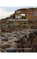 Italy Journal & Sketchbook: Travel, Draw and Write of Our Beautiful World(31 Sketchbooks & Journals / 8x10 Inch 170 Pages)