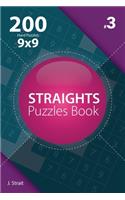 Straights - 200 Hard Puzzles 9x9 (Volume 3)