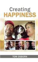 Creating Happiness