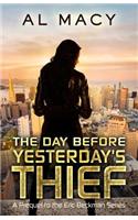 The Day Before Yesterday's Thief