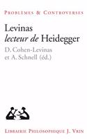 Levinas Lecteur de Heidegger