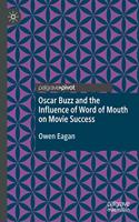Oscar Buzz and the Influence of Word of Mouth on Movie Success