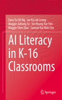 AI Literacy in K-16 Classrooms