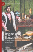 Regime and Education: A Study in the History of Political Philosophy