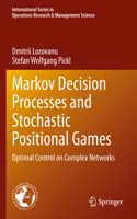 Markov Decision Processes and Stochastic Positional Games