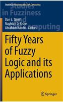 Fifty Years of Fuzzy Logic and Its Applications