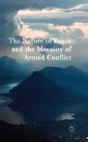 The Nature of Peace and the Morality of Armed Conflict