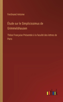 Étude sur le Simplicissimus de Grimmelshausen