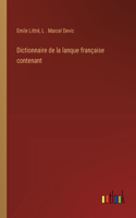 Dictionnaire de la lanque française contenant