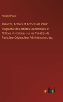 Théâtres, Acteurs et Actrices de Paris