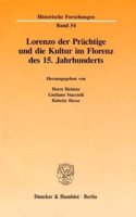 Lorenzo Der Prachtige Und Die Kultur Im Florenz Des 15. Jahrhunderts