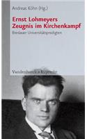 Ernst Lohmeyers Zeugnis Im Kirchenkampf