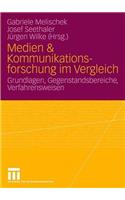 Medien & Kommunikationsforschung im Vergleich