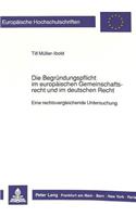 Die Begruendungspflicht im europaeischen Gemeinschaftsrecht und im deutschen Recht