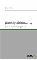 Verlegung eines Kabelkanals (Unterweisung Elektroinstallateur / -in)