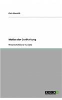 Motive der Geldhaltung