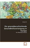 grenzüberschreitende Gesundheitsversorgung in Europa