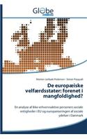 de Europaeiske Velfaerdsstater: Forenet I Mangfoldighed?