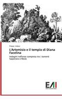 L'Artemisio e il tempio di Diana Facelina