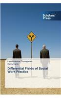 Differential Fields of Social Work Practice