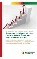 Sistemas inteligentes para tomada de decisões em mercado de capitais