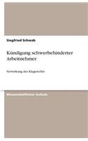 Kündigung schwerbehinderter Arbeitnehmer