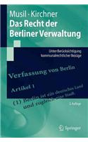 Das Recht Der Berliner Verwaltung: Unter Berucksichtigung Kommunalrechtlicher Bezuge